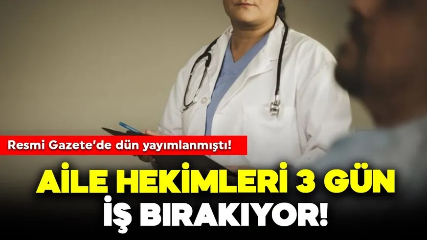 Aile hekimlerinden 3 gün iş bırakma kararı!
