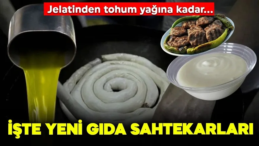  İşte köfteden zeytinyağına kadar uzanan gıda hilekarlarının isim isim listesi...