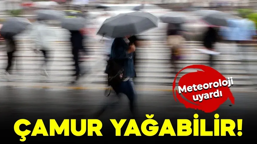 Meteoroloji uyardı! Çamur yağabilir!