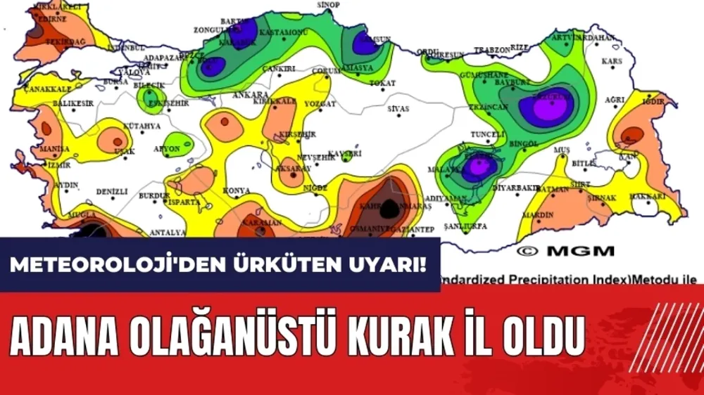 Adana Olağanüstü Kurak İl Oldu...