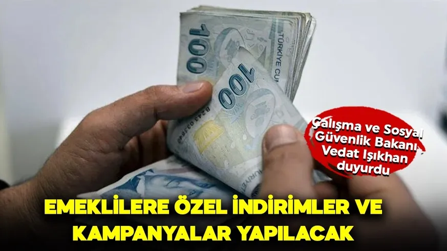 Emeklilere özel indirimler ve kampanyalar geliyor!