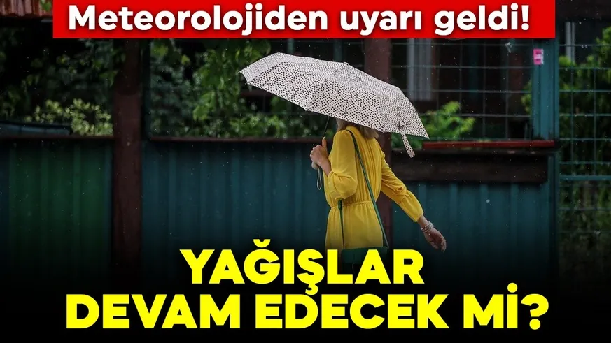 Meteorolojiden uyarı geldi! İşte beklenen hava durumu raporu