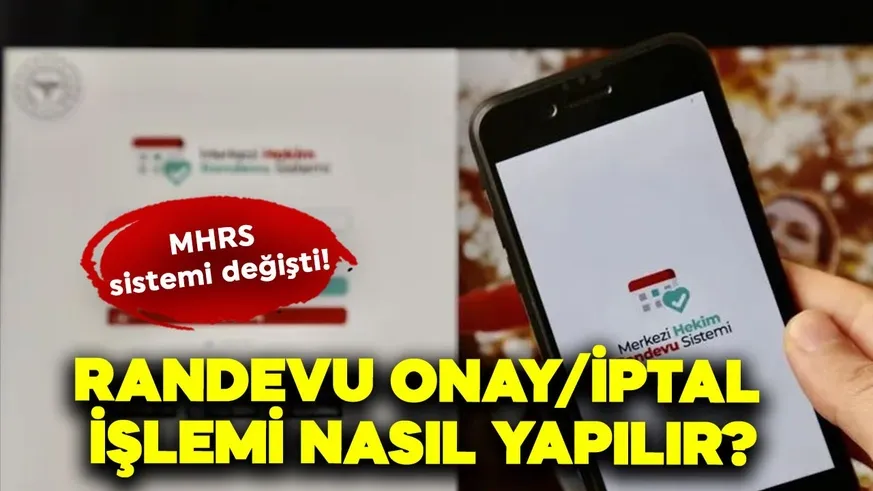 Randevu Onay/İptal İşlemi nasıl yapılır?