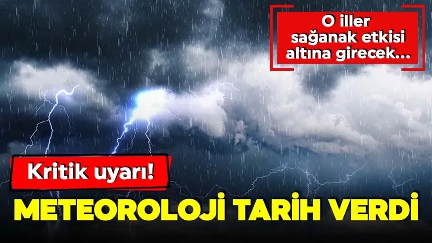 İşte sağanak etkisi altına girecek iller...