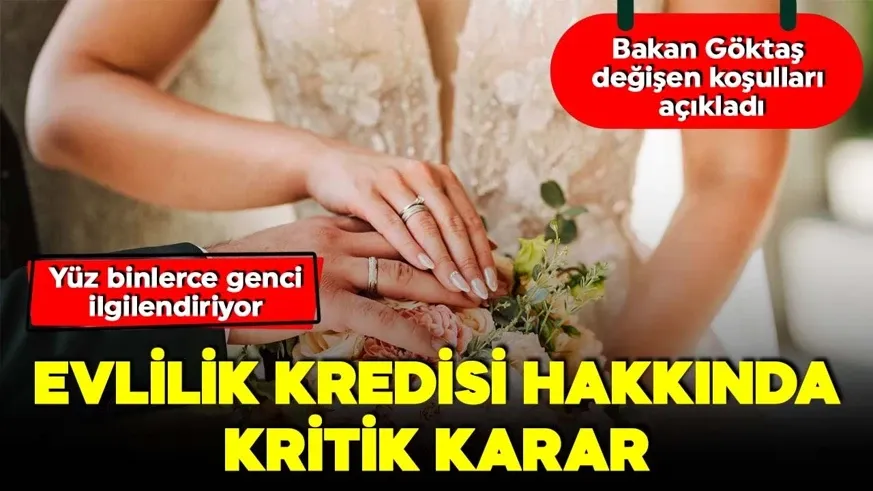 Evlilik kredisi hakkında kritik karar