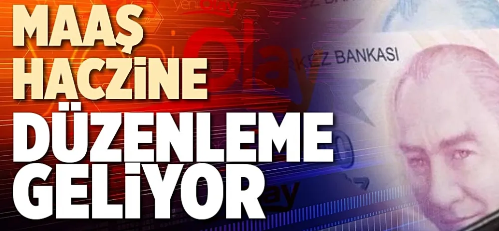 Maaşınızın yüzde 60’ına haciz koyulabilir...