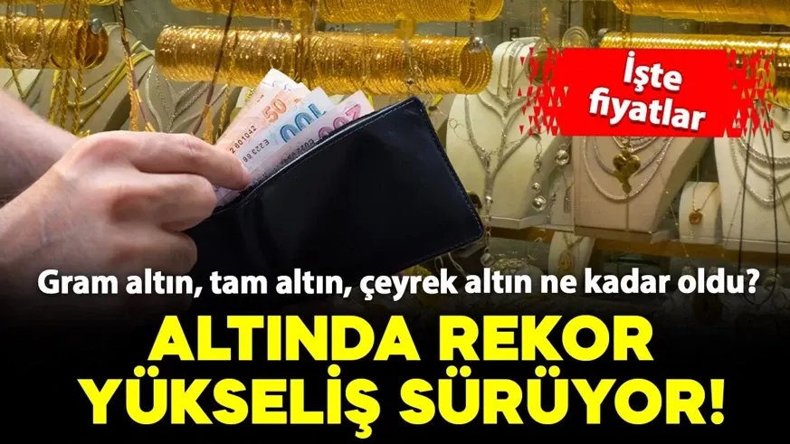 Altında yeni rekor! Gram altın 5700 TL