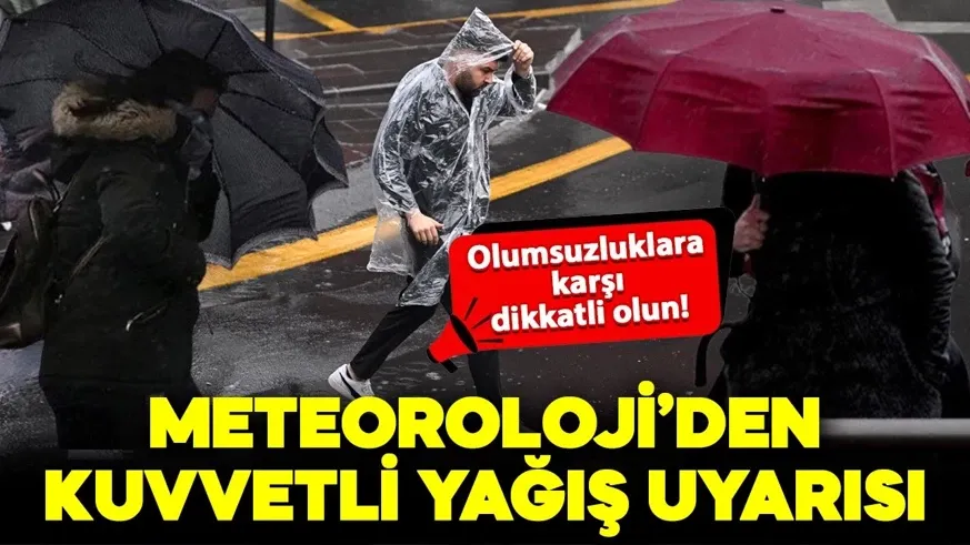 Kuvvetli yağışa hazırlıklı olun!