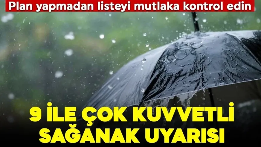 9 Kent sarı ve turuncu alarm!