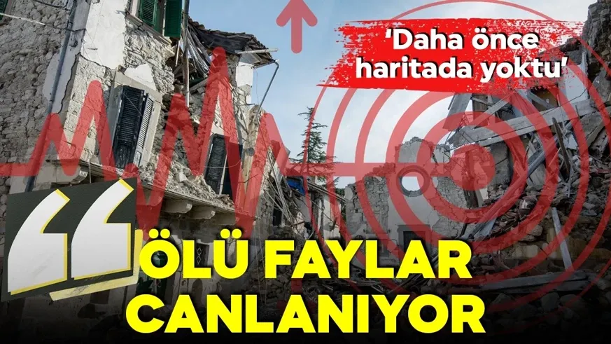 Uzman isimden korkutan açıklama! Ölü faylar uyanıyor! İşte o bölgeler...
