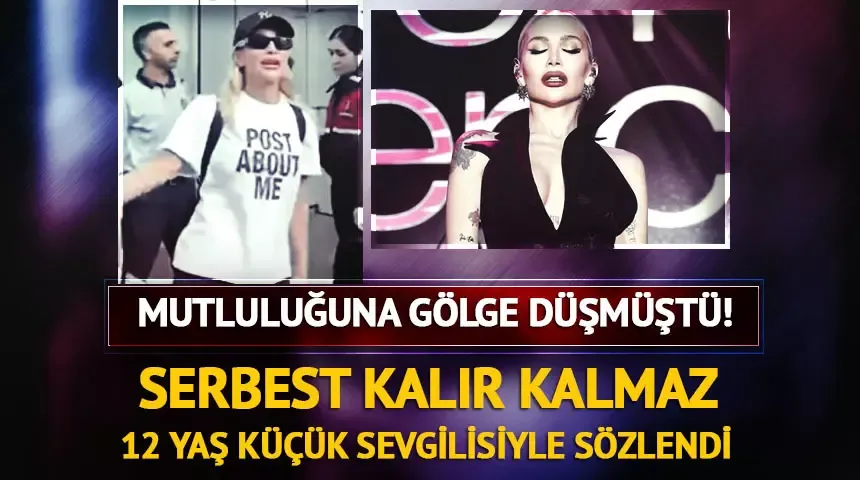 Serbest bırakılan İrem Derici 12 yaş küçük sevgilisiyle sözlendi