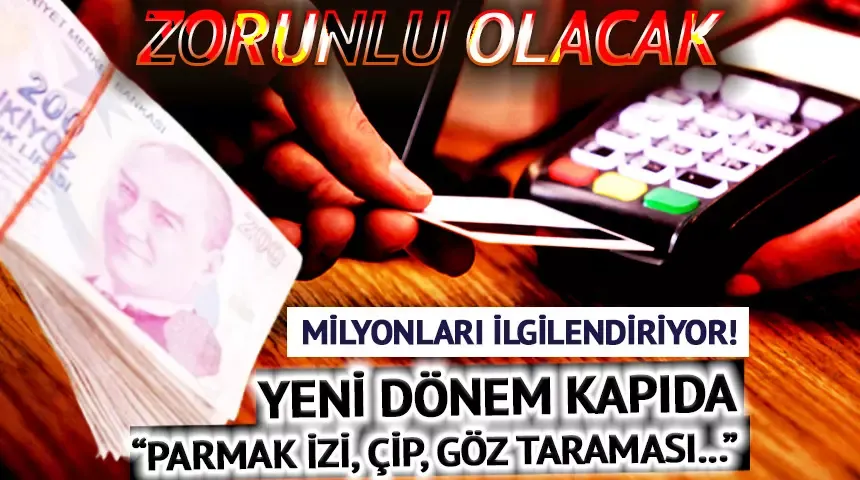 Para transferlerinde yeni dönem: Zorunlu olacak...