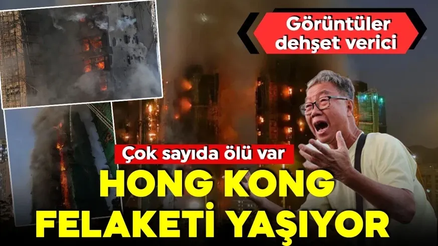 Hong Kong’u sarsan felaket! Ölüler ve mahsur kalanlar var...