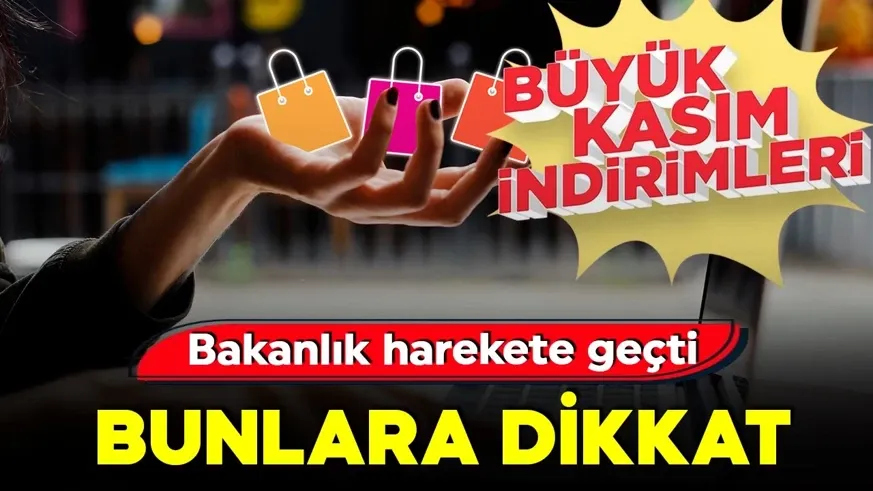 Kasım ayı indirimleri başladı! Aldatıcı indirimlere ceza geliyor...