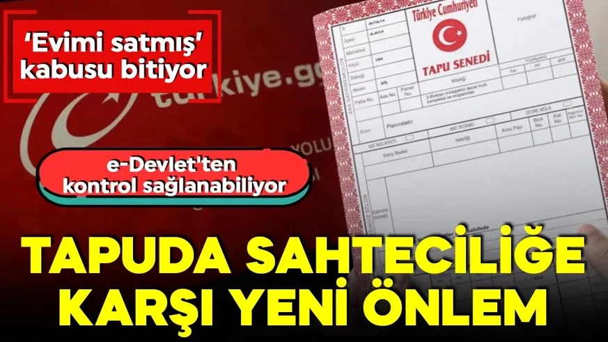 Tapuda yeni dönem! Tek tıkla yapılabilecek! e-Devlet