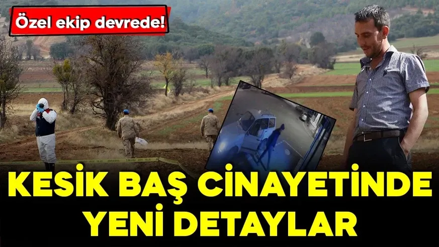 Kesik baş cinayetinde yeni gelişme: Aracın önünü kesip önce bıçaklamışlar...