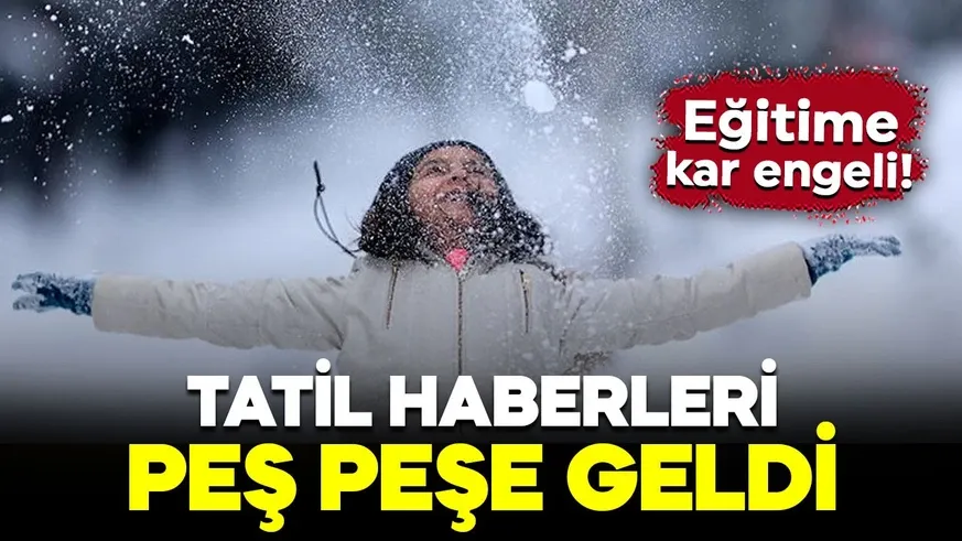 Tatil haberleri peş peşe geldi...