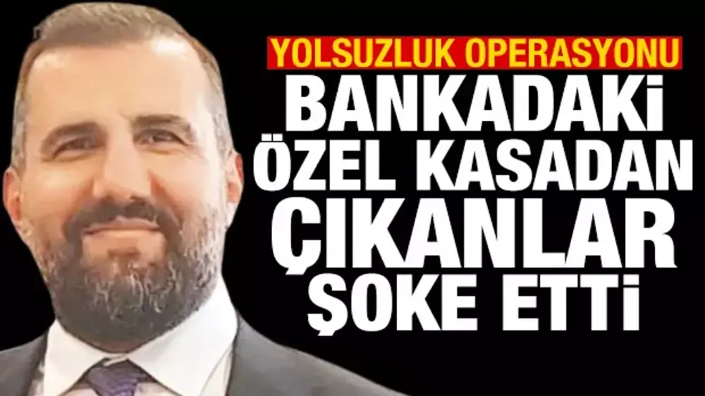 Yolsuzluk soruşturmasında ağızları açık bırakan tutar! Sadece bankadaki kasasından 26 kilo altın çıktı