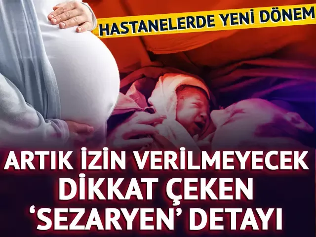Hastanelerde yeni dönem! Planlı keyfi sezaryene yasak geliyor, normal doğuma teşvik edilecek