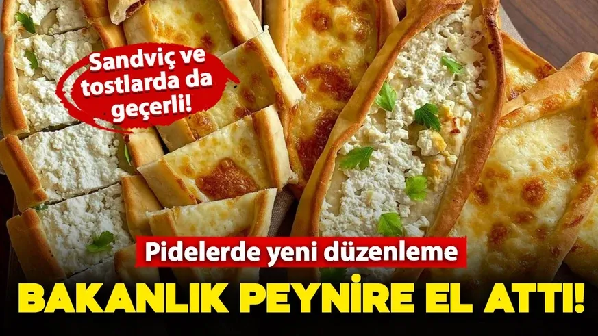 Pidelerde yeni düzenleme! Bakanlık peynire el attı