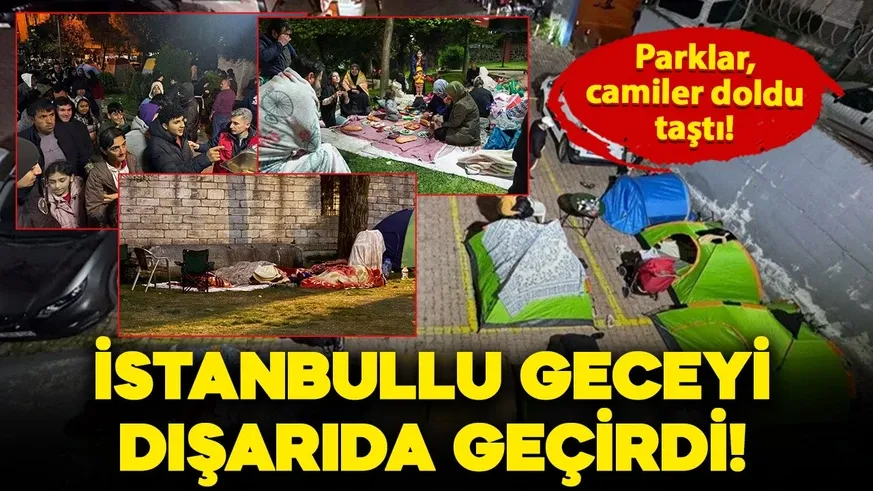 Vatandaşlar geceyi camiler, spor salonları ve parklarda geçirdiler