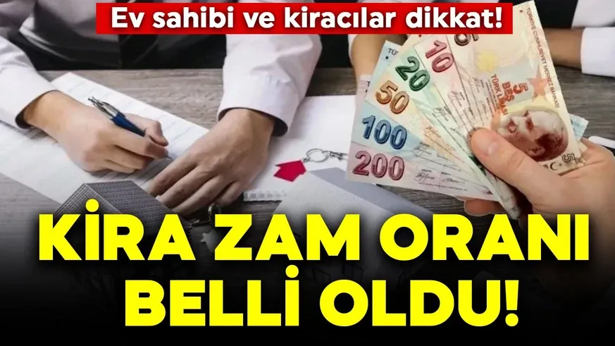 Ev sahibi ve kiracılar dikkat!  Kira zam oranı belli oldu...