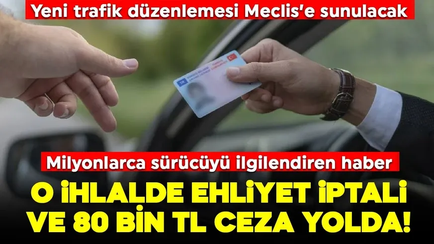 Milyonlarca sürücüyü ilgilendiriyor! Bu ehliyetlerin tamamı iptal edilecek