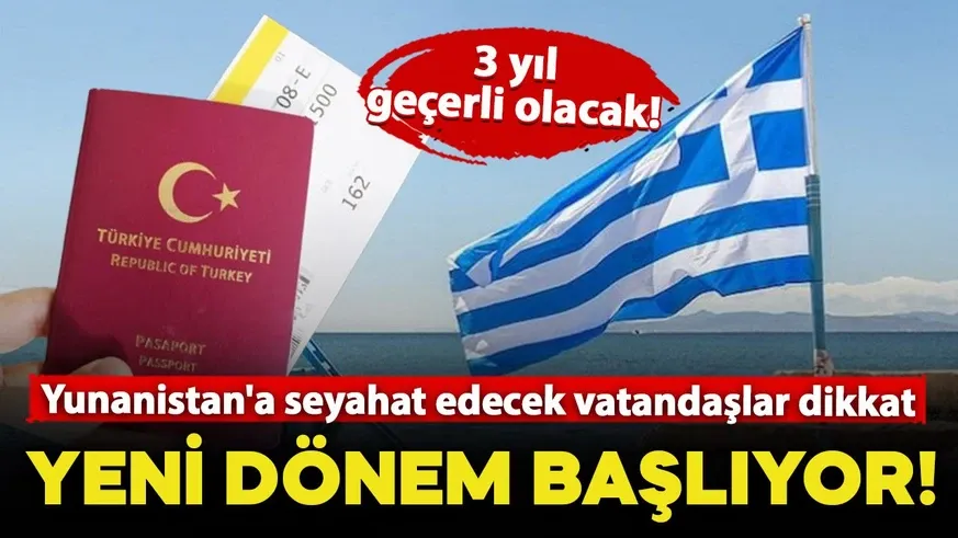 Yeni dönem başlıyor: 3 yıl geçerli olacak...