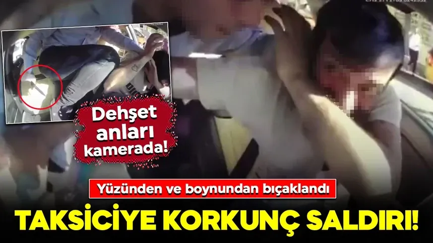 Taksiciye Korkunç Saldırı!  Dehşet anları araç kamerasında...
