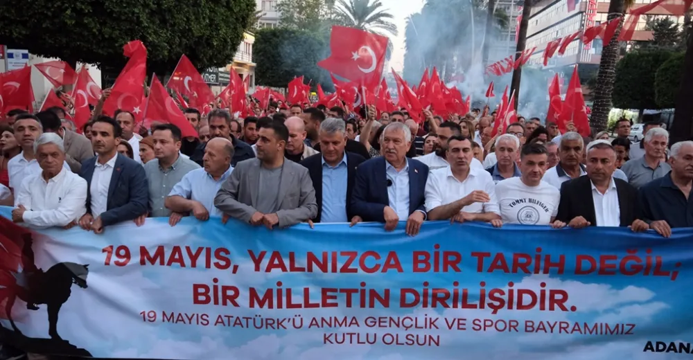 Adana; 19 Mayıs’ına sahip çıktı...