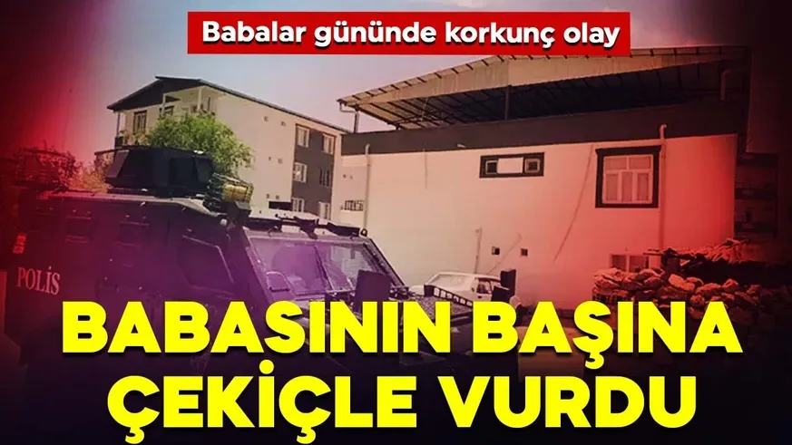 Babalar gününde korkunç olay: Babasını acımasızca öldürdü!