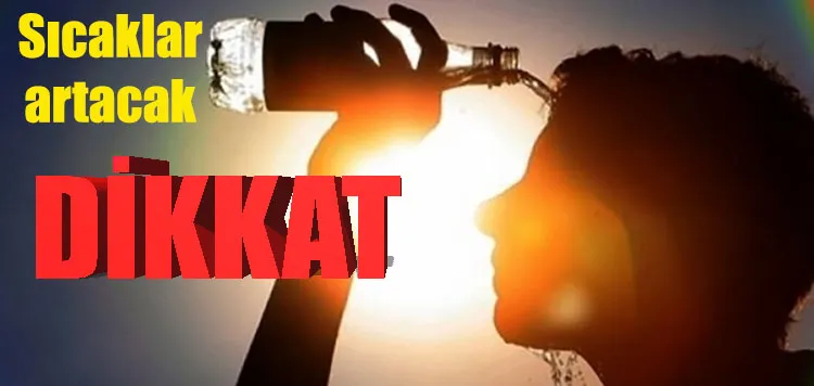 Yaz sıcakları etkisini artırıyor...