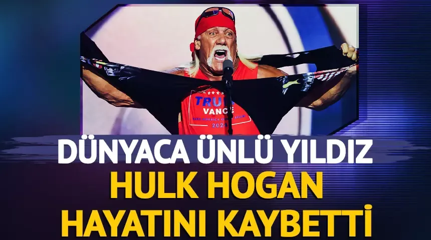 Amerikan güreşi yıldızı ve oyuncu Hulk Hogan 71 yaşında hayatını kaybetti