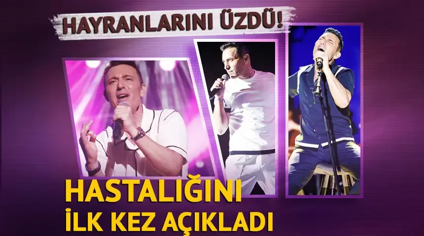 Mustafa Sandal bu defa üzdü! Hastalığını ilk kez açıkladı!