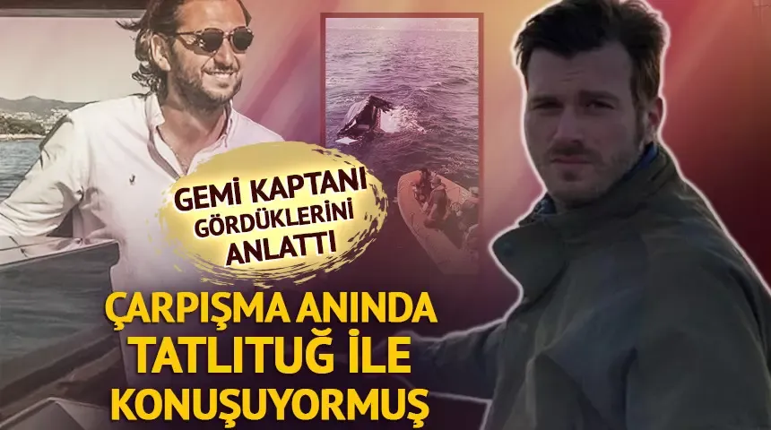 Sürtünme izleri gemiye ait çıktı...