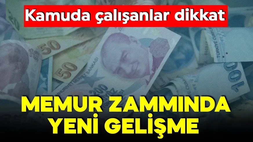Memur zammında kritik gelişme! Anlaşma sağlanamadı...