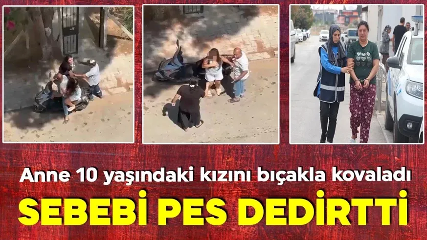 Kızını bıçakla kovalayan anne tutuklandı...
