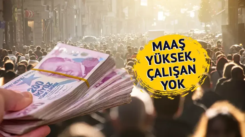 O mesleklerde maaşlar yükseldi! Çalışan bulamıyorlar...