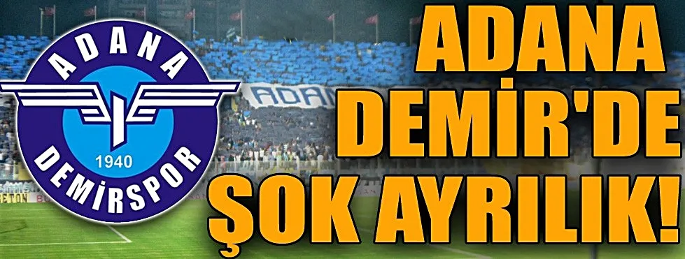 Adana Demirspor’da Başkan Bedirhan Durak, 8-1’lik yenilgi sonrası istifa etti