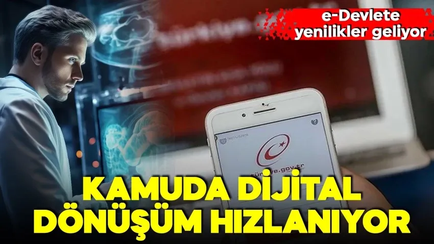 e-Devlete yenilikler geliyor! Yapay zeka, 5G...