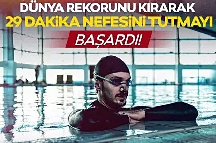 Dünya rekorunu kırarak 29 dakika nefesini tutmayı başardı! 