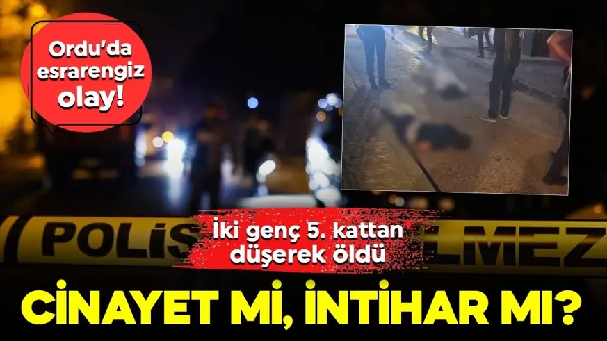 Sır olay! Apartmanın 5’inci katından düşen 2 genç öldü...