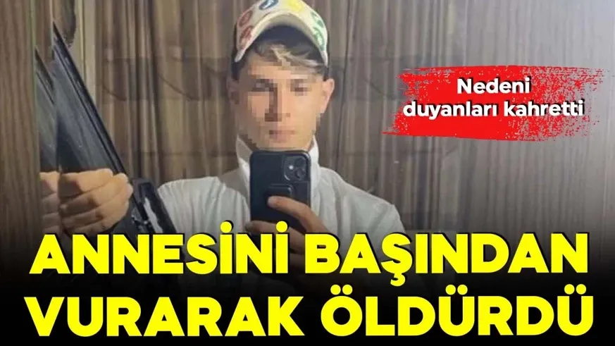 Korkunç olay! 22 yaşındaki genç annesini başından vurarak öldürdü