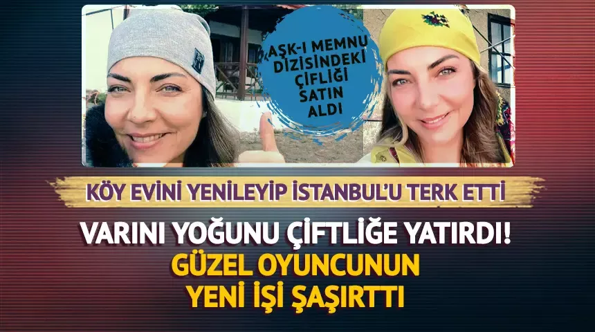 Burcu Kara varını yoğunu koyup çiftlik aldı, zeytinyağı üretmeye başladı!