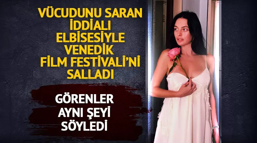 Melis Sezen, Venedik Film Festivali’ne damga vurdu! Hem kıyafeti hem enerjisi gündem oldu