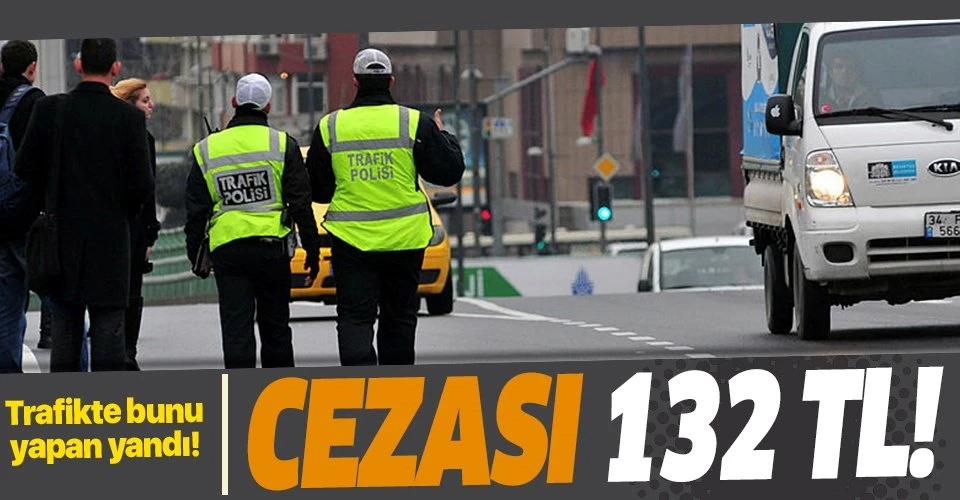 Gündüz vakti lüzumsuz sis farı yakmanın cezası 132 TL!