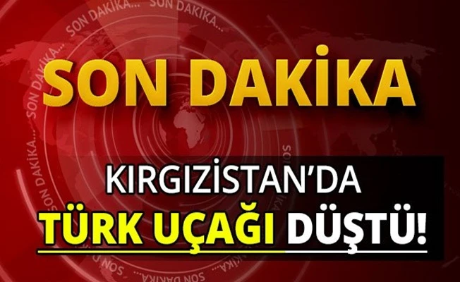 Türk kargo uçağı Kırgızistan