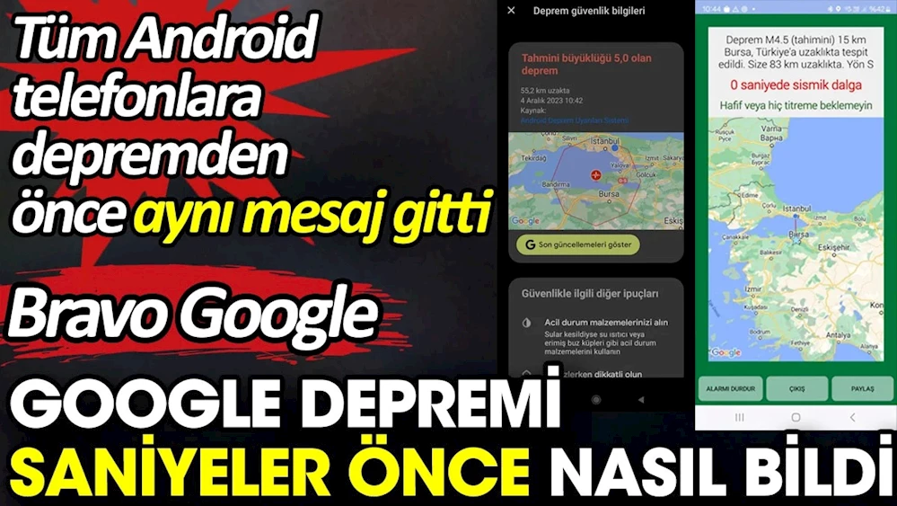 Google depremi saniyeler önce bildi?