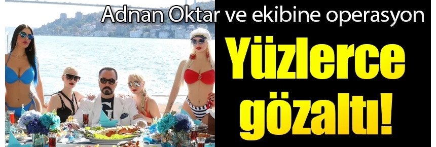 Kediciklere Dev Operasyon: Çok sayıda göz altı var!
