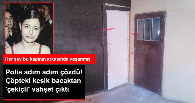 Polis Cinayeti Çözdü! Çöpteki Kesik Bacaktan